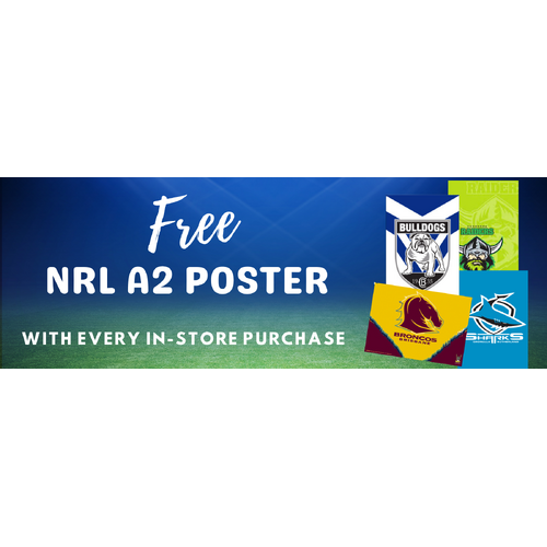 FREE A2 NRL POSTER *IN STORE ONLY*