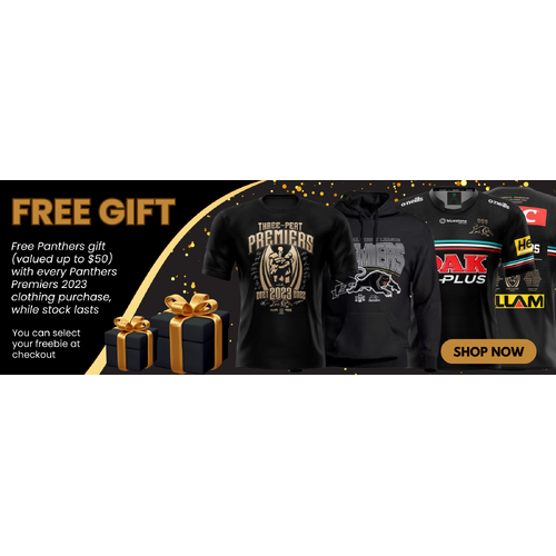 FREE PANTHERS GIFT WITH EVERY PANTHERS PREMIERS 2023 CLOTHING PURCHASE