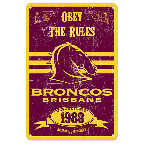Official NRL Brisbane Broncos Obey The Rules Retro Metal Sign Decoration