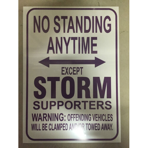 NRL Melbourne Storm No Standing Except Storm Supporters Sign Poster