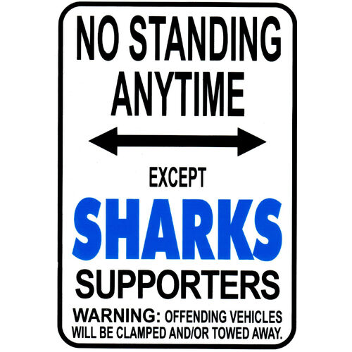 NRL Cronulla Sharks No Standing Except Sharks Supporters Sign Poster