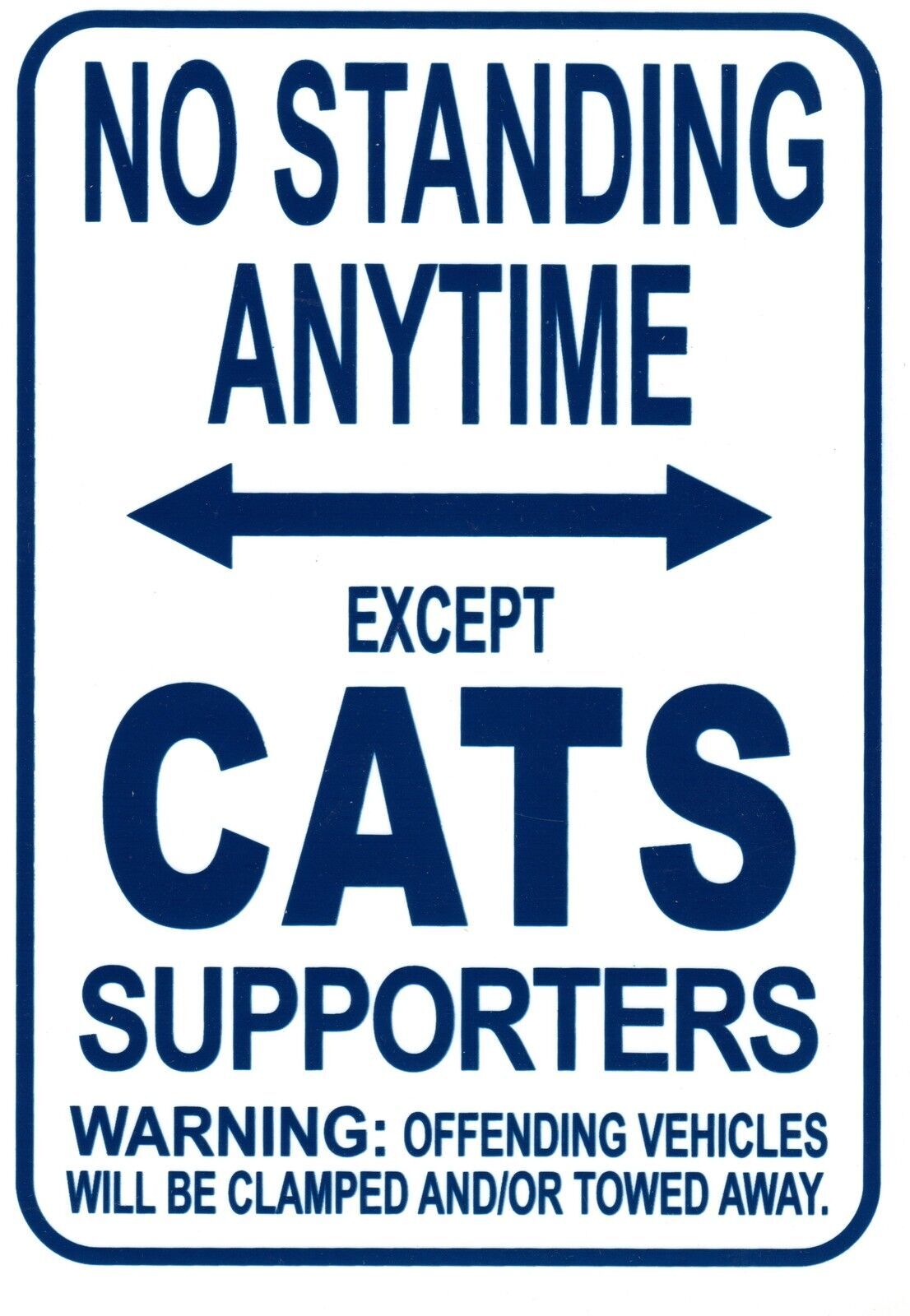 AFL Geelong Cats No Standing Except Cats Supporters Sign Poster